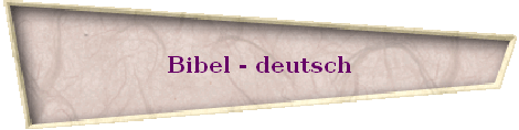 Bibel - deutsch
