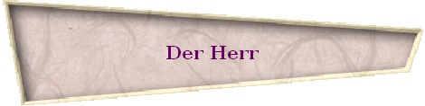 Der Herr
