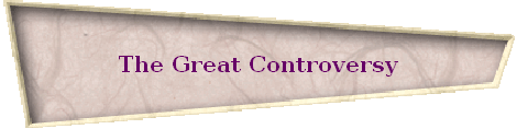 The Great Controversy